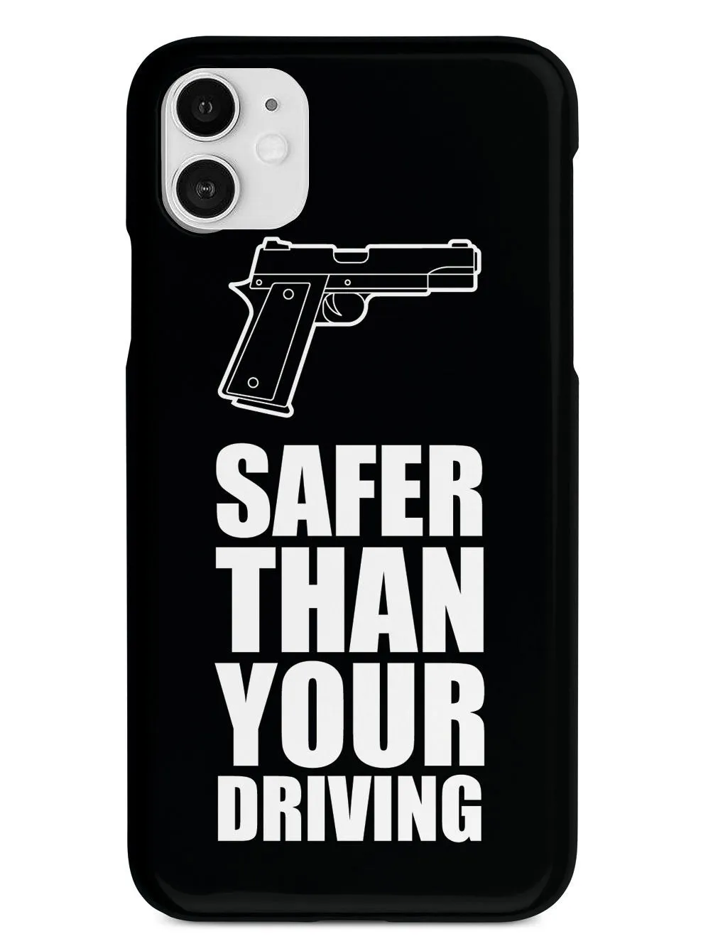 Safer Than Your Driving Case
